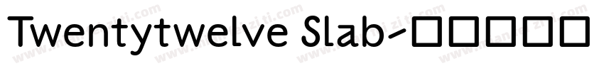Twentytwelve Slab字体转换